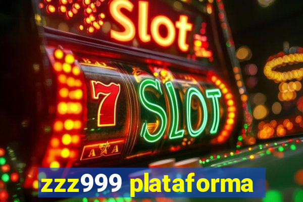 zzz999 plataforma